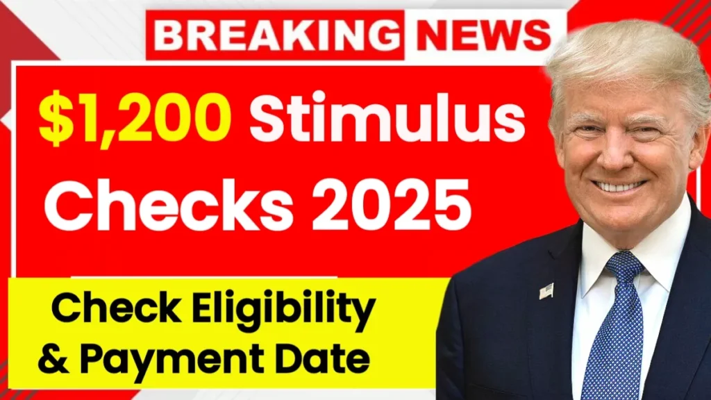 $1,200 Stimulus Checks 2025